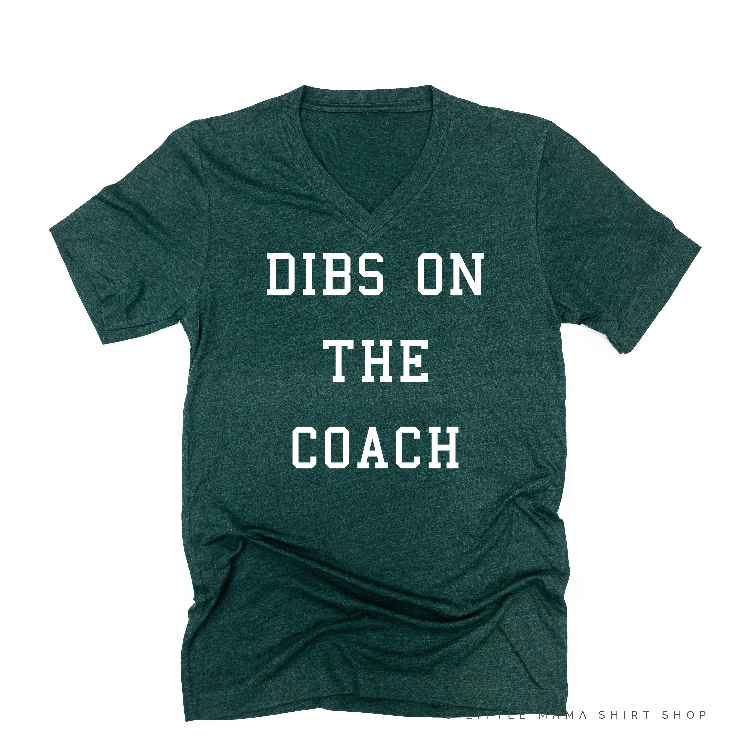 Dibs on the Coach - Unisex Tee